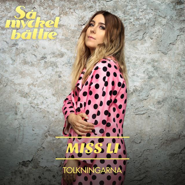 Lev nu dö sen – Miss Li