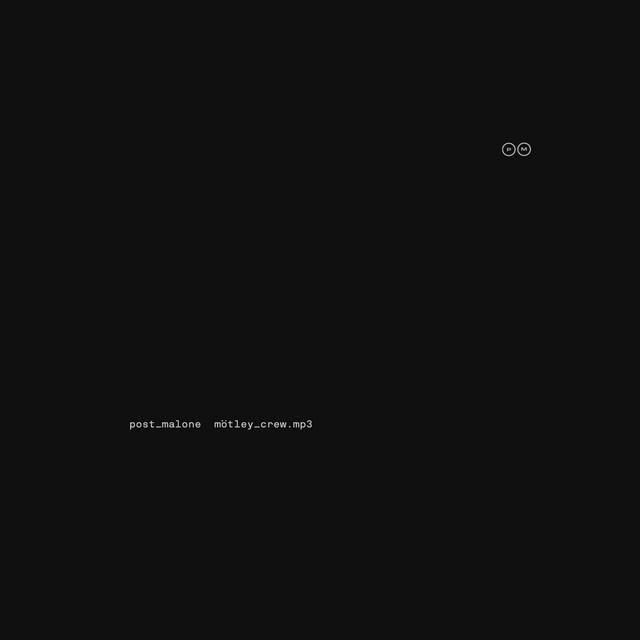 Motley Crew – Post Malone