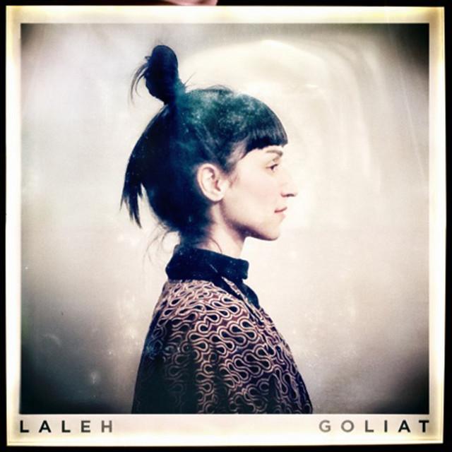 Goliat – Laleh