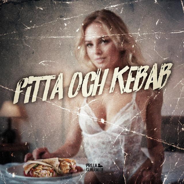Fitta och kebab – Prilla Generalen