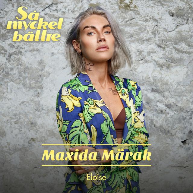 Eloise – Maxida Märak