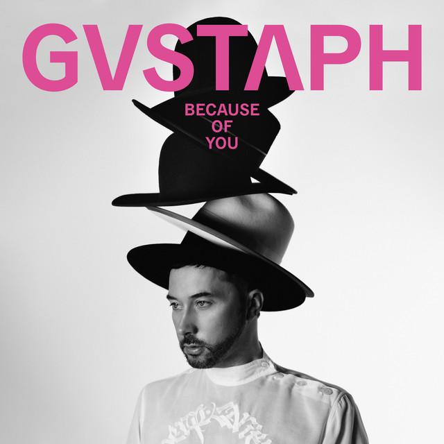 Because Of You – Gustaph