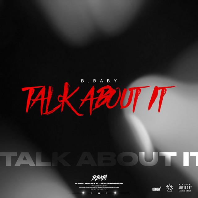 Talk About It – B.Baby