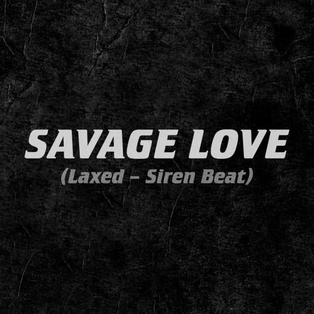 Omslag för Savage Love (Laxed - Siren Beat)