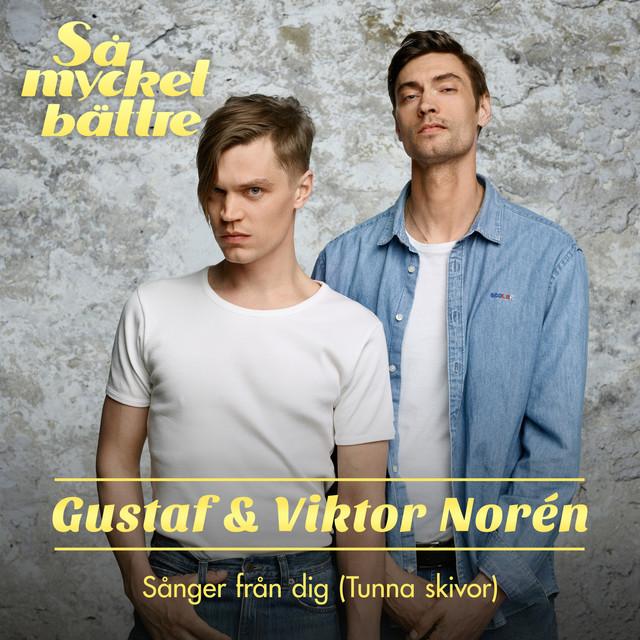 Sånger från dig (Tunna skivor) – Gustaf & Viktor Norén