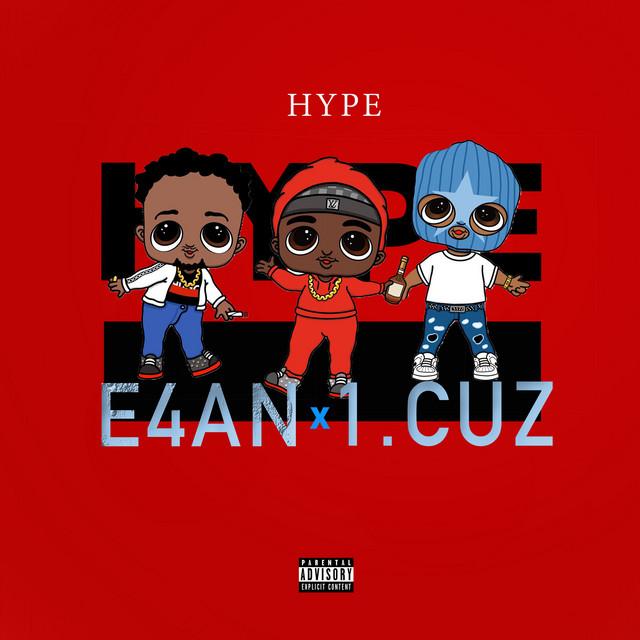 Hype – E4an, 1.Cuz