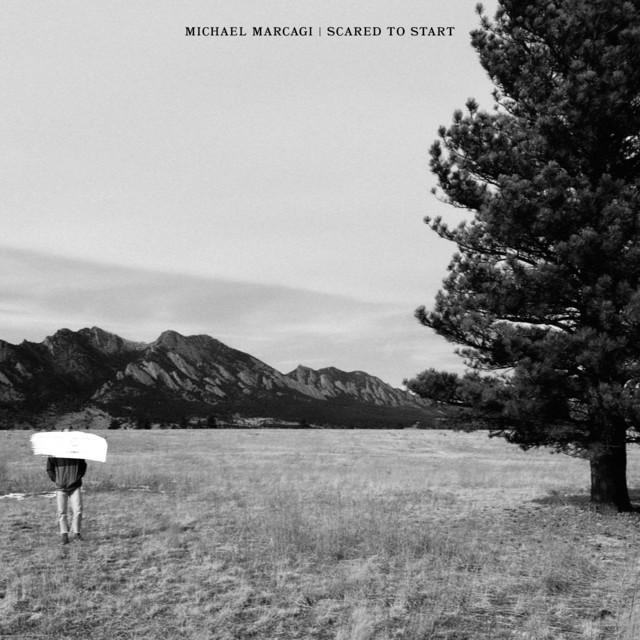 Scared To Start – Michael Marcagi