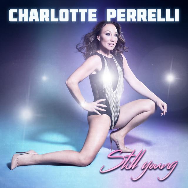 Still Young – Charlotte Perrelli