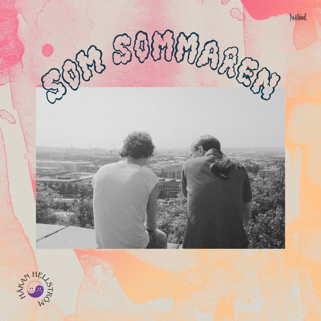 Som sommaren – Håkan Hellström