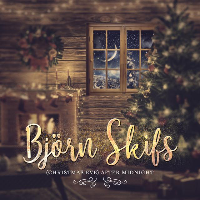 (Christmas Eve) After Midnight – Björn Skifs