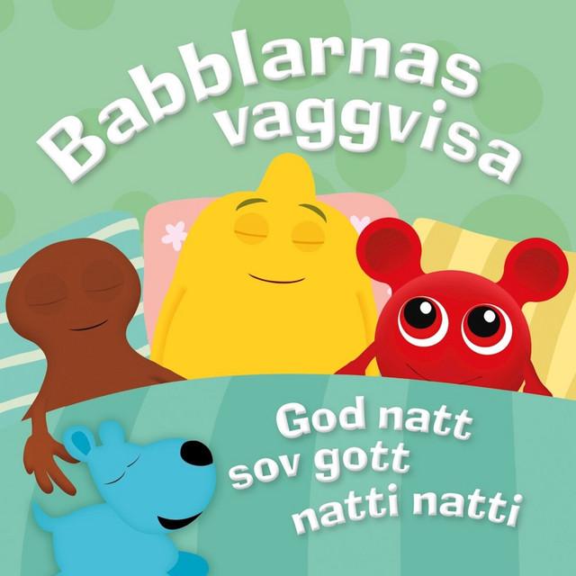 Babblarnas vaggvisa – Babblarna