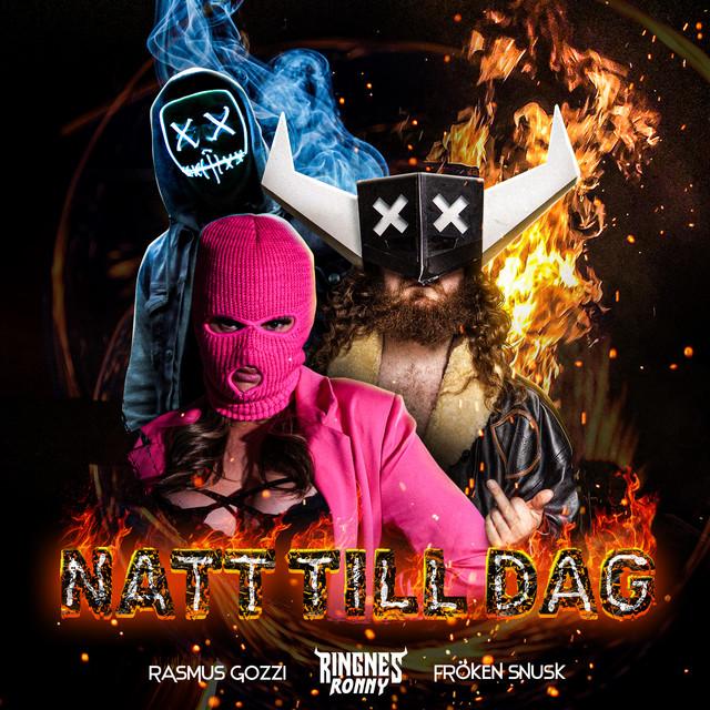 NATT TILL DAG – Rasmus Gozzi, FRÖKEN SNUSK, Ringnes-Ronny