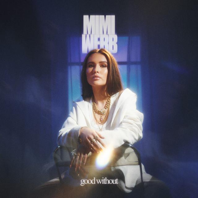 Good Without – Mimi Webb