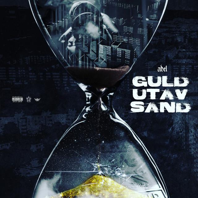 Guld Utav Sand – Adel