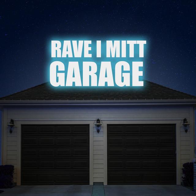 Rave i mitt garage – Albatraoz