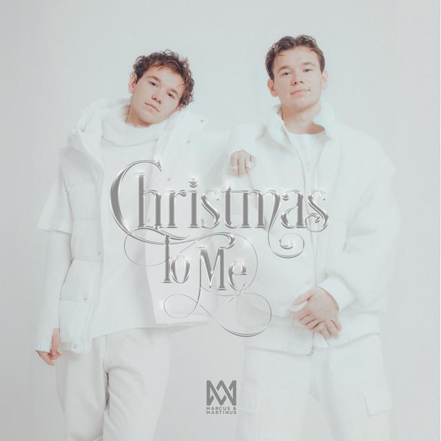 Christmas To Me – Marcus & Martinus