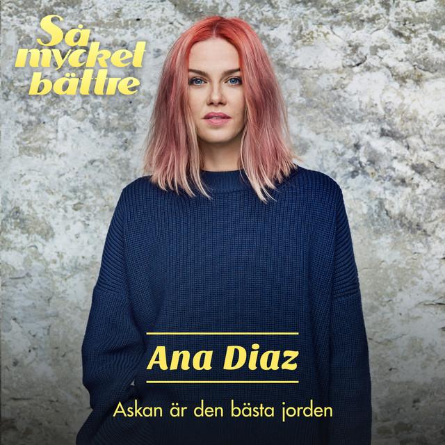 Askan är den bästa jorden – Ana Diaz