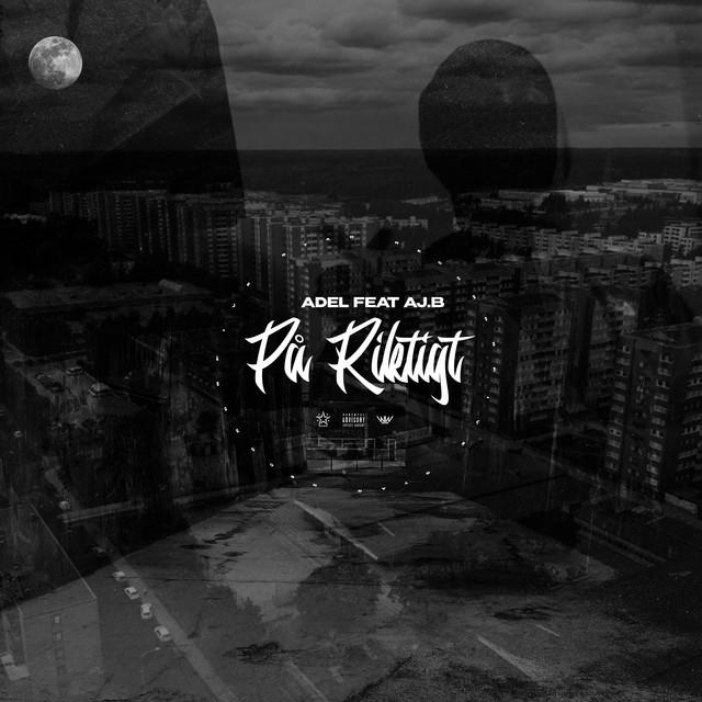 På Riktigt – Adel, Aj B