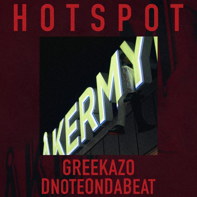 HotSpot – Greekazo, DnoteOnDaBeat