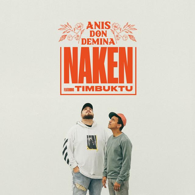 Naken (feat. Timbuktu) – Anis Don Demina, Timbuktu