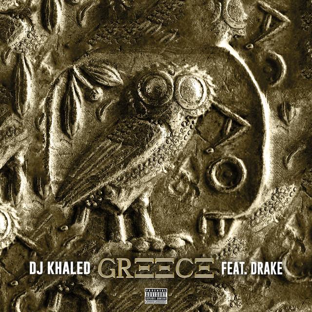 GREECE (feat. Drake) – DJ Khaled, Drake
