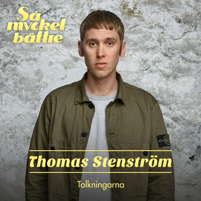 Du kommer sakna mig mindre och mindre – Thomas Stenström