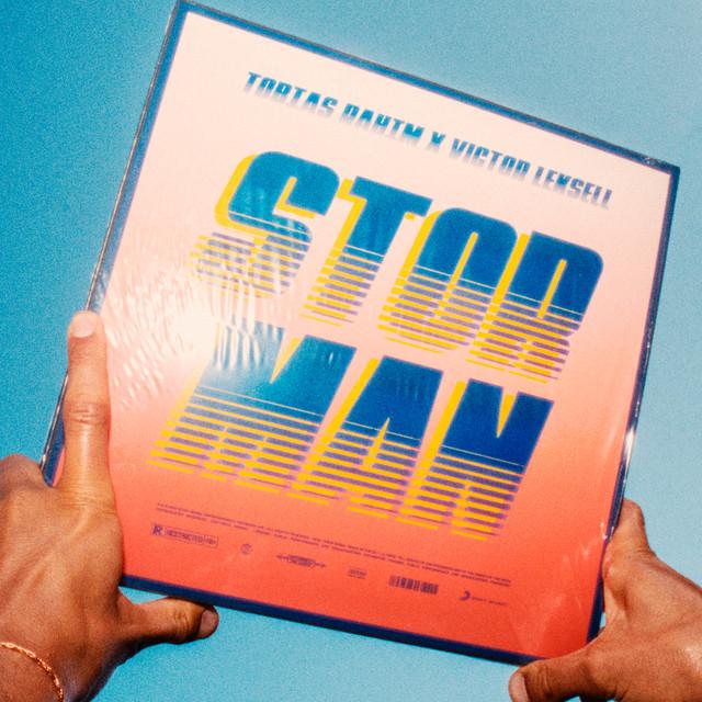STOR MAN – Tobias Rahim, Victor Leksell