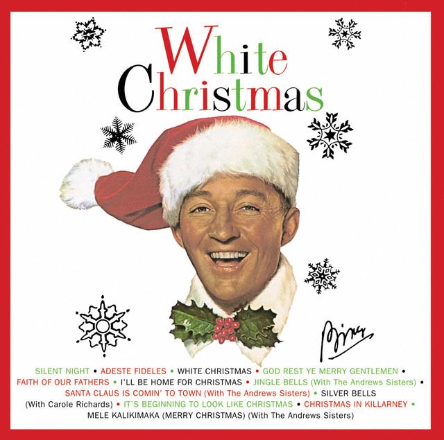 White Christmas - 1947 Version – Bing Crosby, Ken Darby Singers, John Scott Trotter & His Orchestra