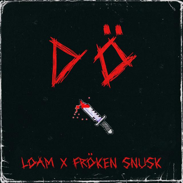 DÖ – LOAM, FRÖKEN SNUSK