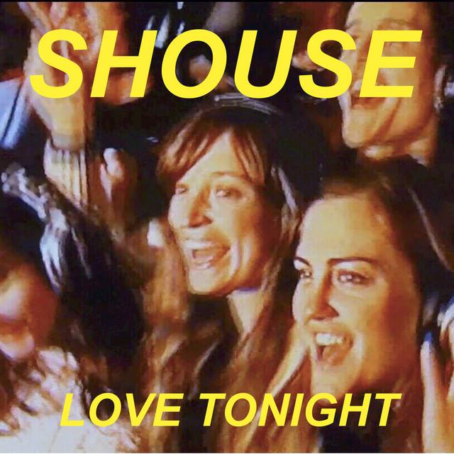 Love Tonight - Edit – Shouse