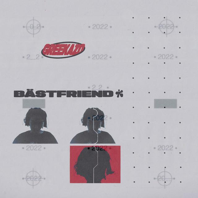 BÄSTFRIEND – Greekazo, Mackan
