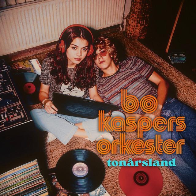 Tonårsland – Bo Kaspers Orkester