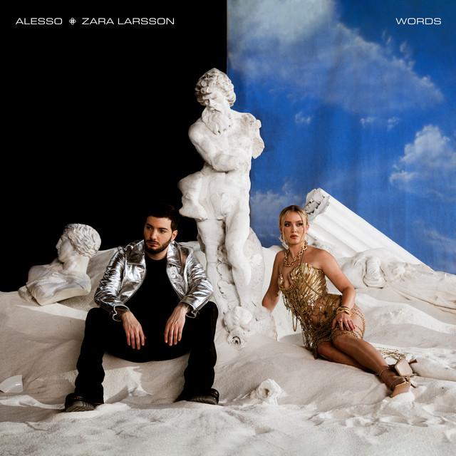 Words (feat. Zara Larsson) – Alesso, Zara Larsson