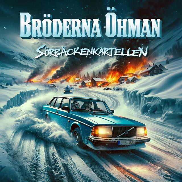 Sörbäckenkartellen – Bröderna Öhman