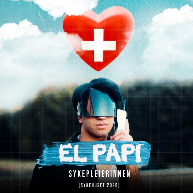 Sykepleierinnen (Sykehuset 2020) – El Papi