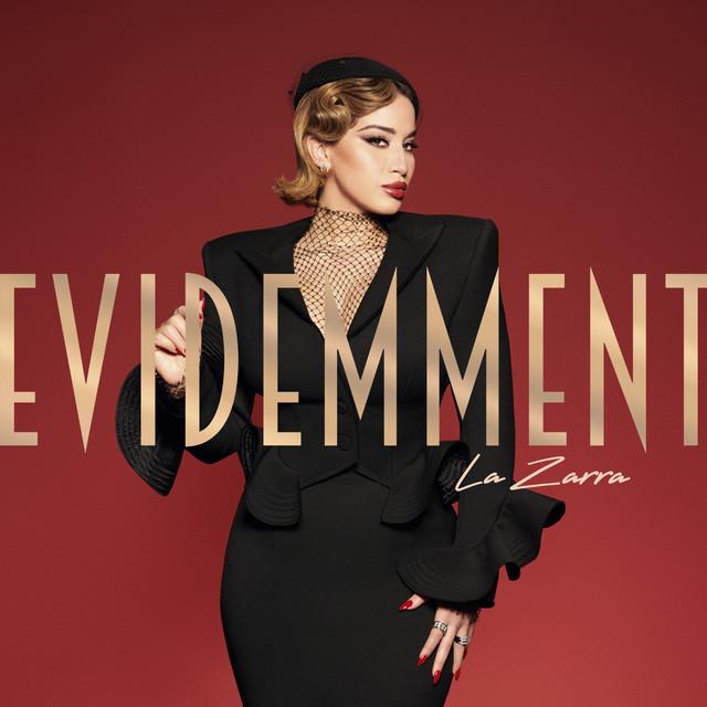 Évidemment – La Zarra