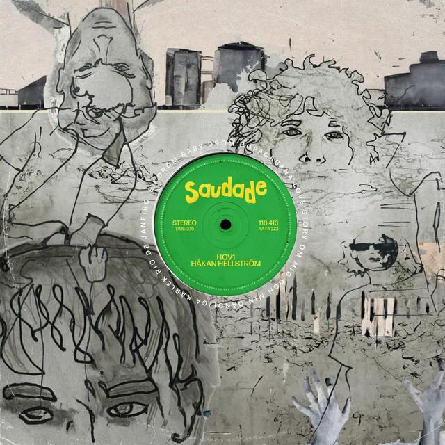 Saudade – Hov1, Håkan Hellström