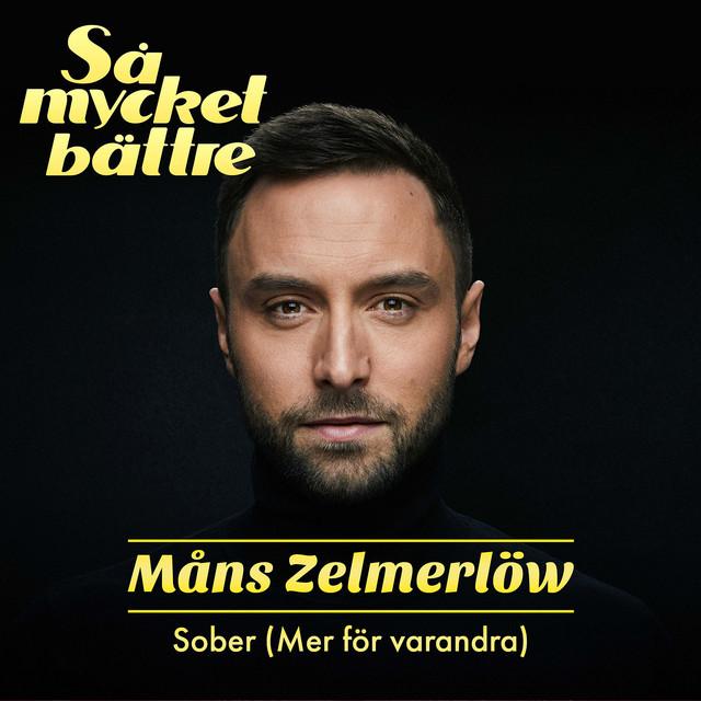 Sober (Mer för varandra) – Måns Zelmerlöw