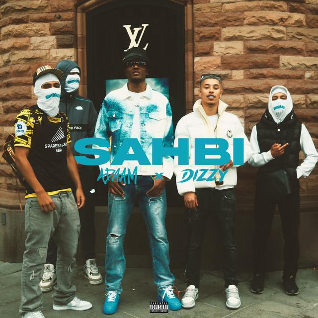 SAHBI – ADAAM, Dizzy, Trobi