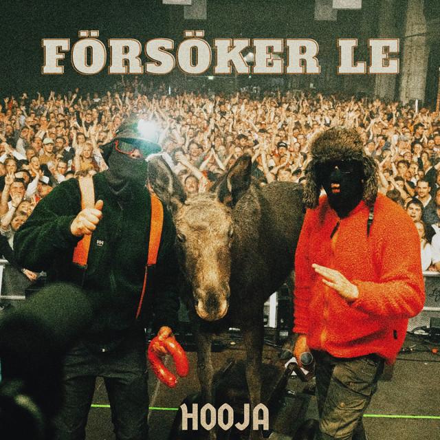 FÖRSÖKER LE – Hooja