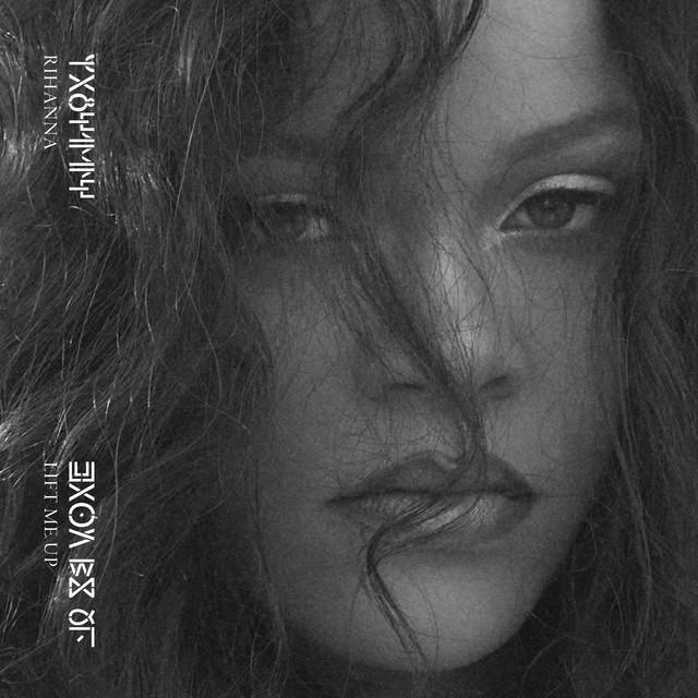 Lift Me Up - From Black Panther: Wakanda Forever - Music From and Inspired By – Rihanna