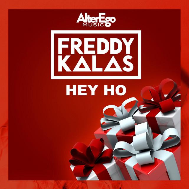 Hey Ho (Original Versjon) – Freddy Kalas