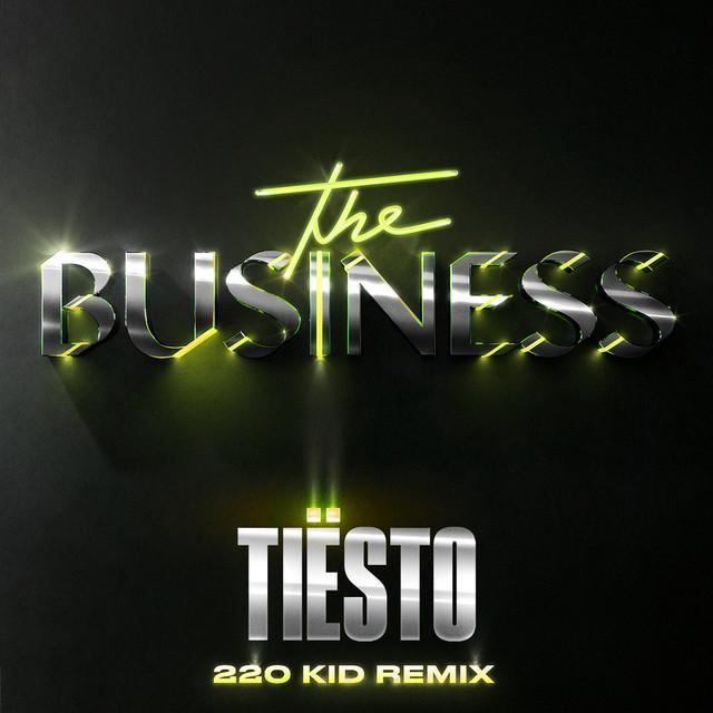The Business – Tiësto