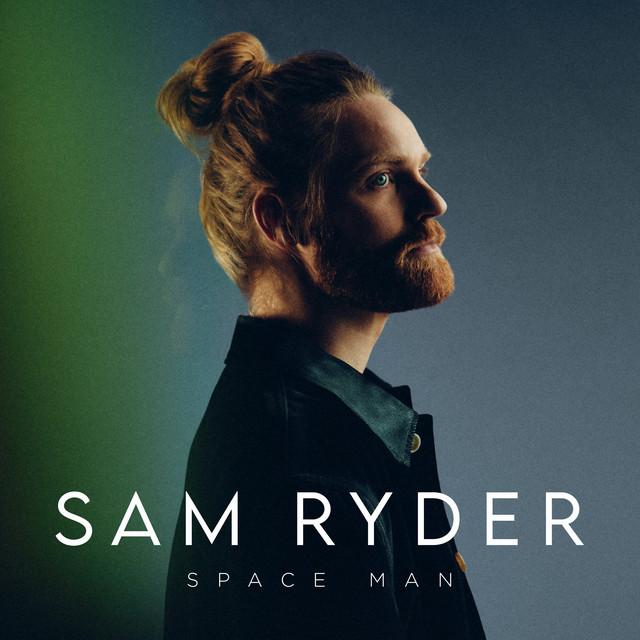 SPACE MAN – Sam Ryder