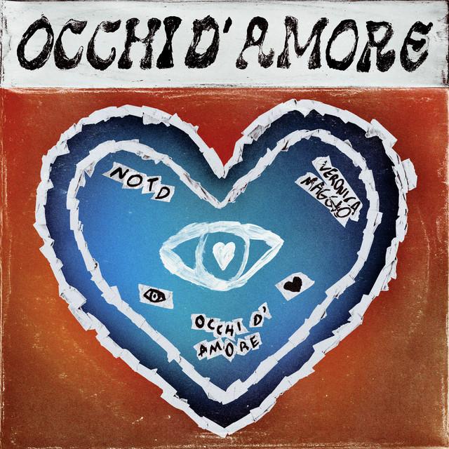 Occhi D’Amore – NOTD, Veronica Maggio