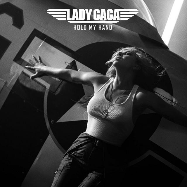 Hold My Hand – Lady Gaga