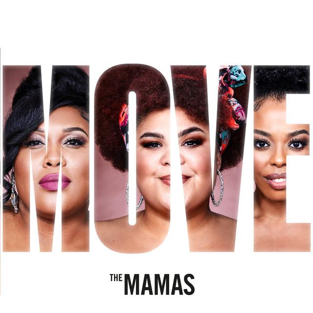 Move – The Mamas