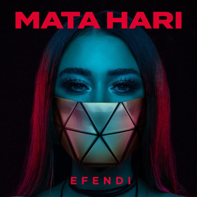 Mata Hari – Efendi