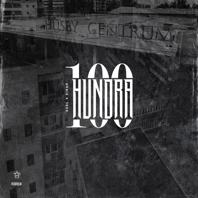 Hundra – Adel, Einár