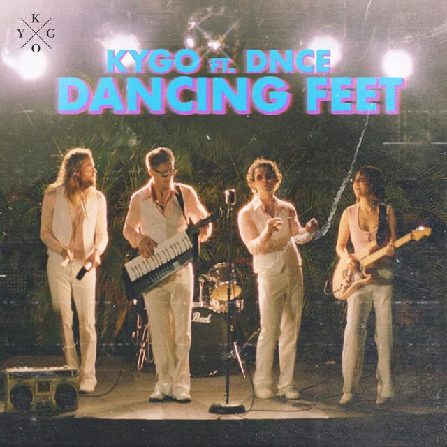 Dancing Feet (feat. DNCE) – Kygo, DNCE